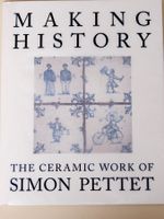 The Ceramic Work of Simon Pettet