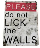 Please don't lick the walls - Holzschild  (neu/OVP)