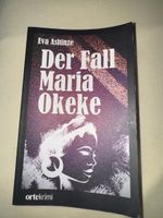 Eva Ashinze - Der Fall Maria Okeke, Krimi