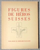 Baillods - Figures de héros suisses
