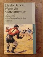 Wenn ein Mittelstürmer träumt - Laszlo Darvasi