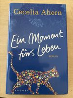 Ein Moment fuers Leben von Cecelia Ahern