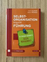 Selbstorganisation braucht Führung