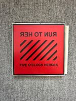 Five O'Clock Heroes - Run To Her