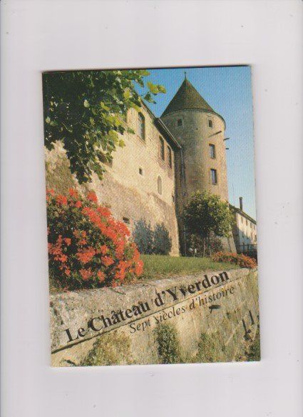 Libri: guide / petit livre Château d'Yverdon ... – Usato da Bex venduto da Canouille