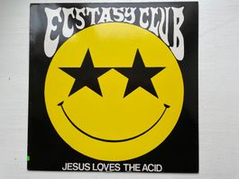 Ecstasy Club - Jesus Loves The Acid - 12" Maxi, 1988