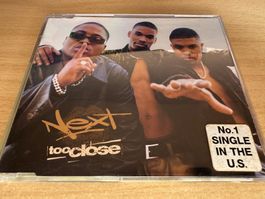 Next – Too Close - Single CD
