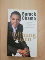 Barack Obama - Hoffnung wagen! Gedanken zum American Dream.