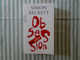 Simon Beckett - Obsession - Roman - Thriller - T527