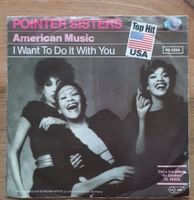 Pointer Sisters American Music / I Want To Do It With You 7"