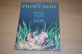 DE PROFUNDIS    °°°° BRUTALE DÉCRUE DES EAUX  °°°°