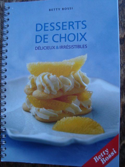 Libri: Betty Bossi: Desserts de choix – Nuovo (secondo la descrizione) da Fribourg venduto da ruswil007