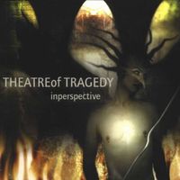 Theatre Of Tragedy - Inperspective (Digipack)