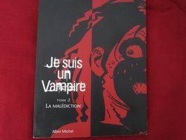 COMIC:JE SUIS UN VAMPIRE!!(TRILLO/RUSSO)TOME 2 LA MALEDITION
