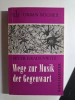 Wege zur Musik der Gegenwart - Peter Gradenwitz - 1963