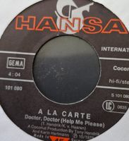Vinyl-Single A La Carte - Doctor, Doctor (Help Me Please)