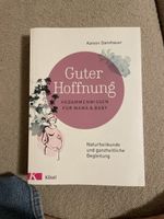 Guter Hoffnung - Hebammenwissen für Mama und Baby