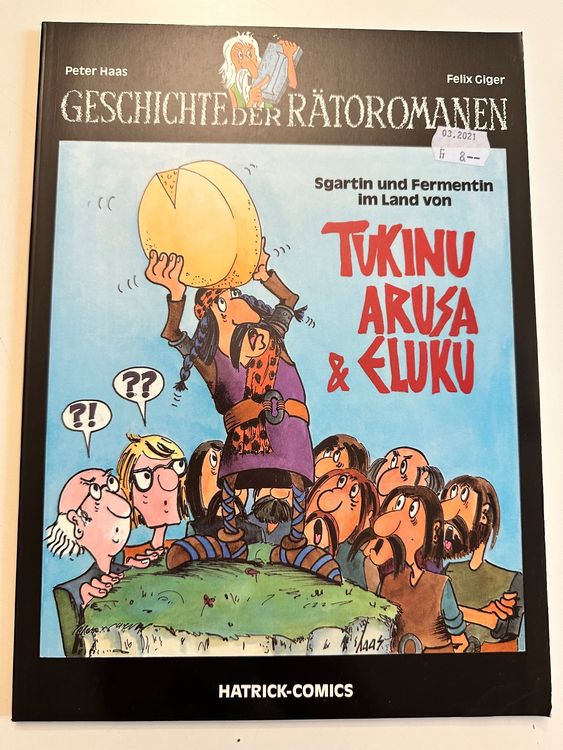 GESCHICHTE DER RÄTOROMANEN HATRICK-COMICS (Gebraucht) in Münsingen für ...
