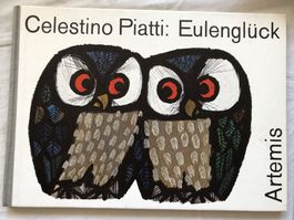 Celestino Piatti: Eulenglück - 1.Auflage 1963