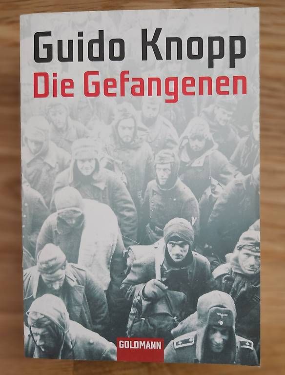 Bücher: Die Gefangenen/ Guido Knopp – Gebraucht aus Würenlingen von grizzlyne1