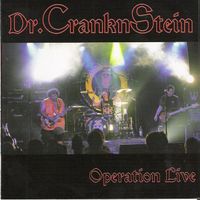 Dr. CranknStein – Operation Live-Vergriffen, Swiss Hardrock!