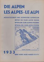 DIE ALPEN LES ALPS LE ALPI Mar 1933 RIVISTA CLUB ALPINO‪ Cas