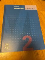Mathematik 2 Arbeitsheft 1 Sekundarstufe 1