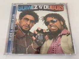 Gomez & Dubois - Flics & Hors La Loi