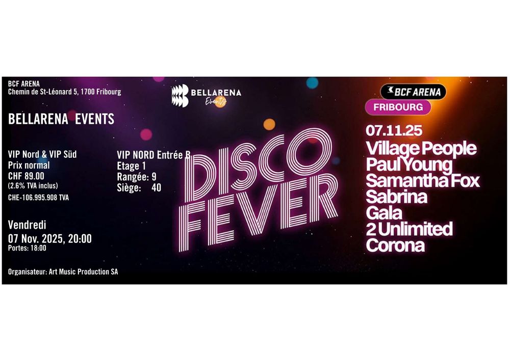 2 Billets Disco Fever, Fribourg 07.11.25 - places VIP Nord. (Neuf (Voir ...