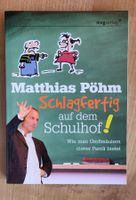 Schlagfertig auf dem Schulhof von Matthias Pöhm