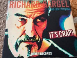 Richard Bargel *  It‘s Crap!