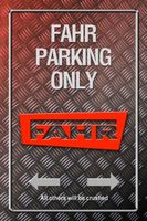 Blechschild FAHR-PARKING ONLY