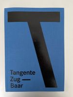 Tangente Zug - Baar Strassenbauprojekt neuwertige Ausgabe