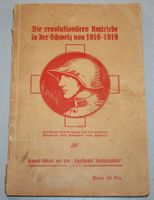 Die revolutionären Umtriebe in der Schweiz von 1916-1919