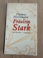 Buch Fräulein Stark von Thomas Hürlimann gebraucht