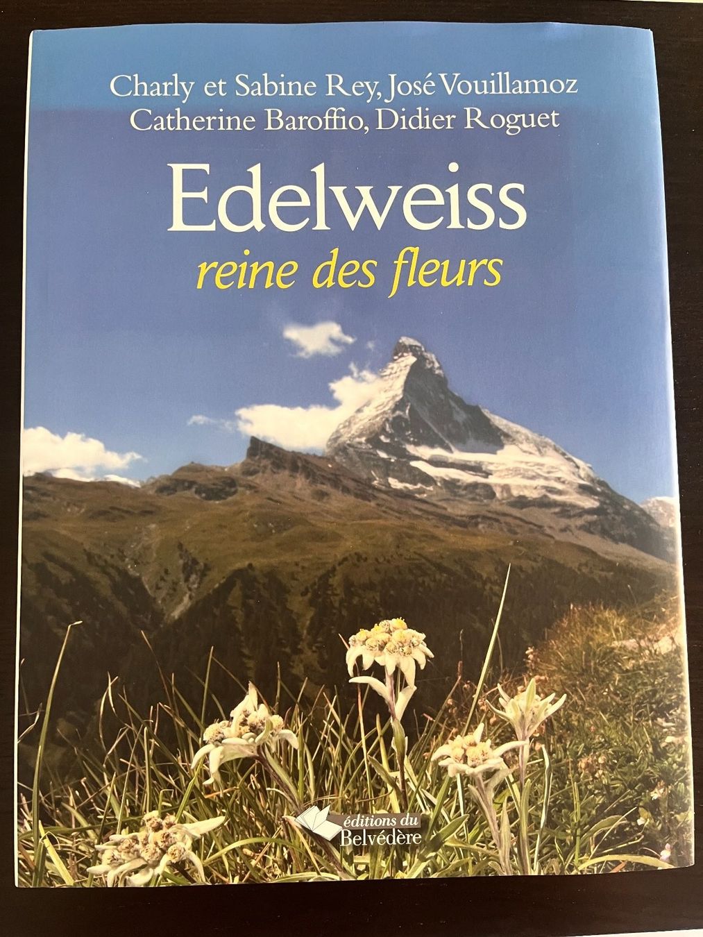 Bücher: Edelweiss, La Reine des Fleurs – Gebraucht aus Lausanne von Kinga_Shopaholic