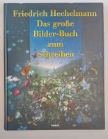 Friedrich Hechelmann / Das grosse Bilder-Buch zum Schreiben