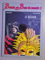 Balade au Bout du Monde - tome 3 - Le Bâtard - BD EO TBE
