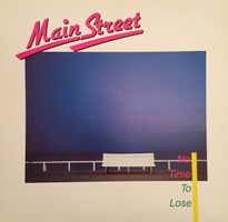 Mainstreet: No Time To Lose LP