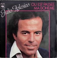 JULIO IGLESIAS - OÙ EST PASSÉE MA BOHÊME