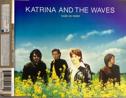KATRINA AND THE WAVES - WALK ON WATER