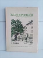 Dans les rues de Genève - Vestiges et souvenirs du passé / H