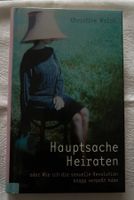 Hauptsache Heiraten - Christine Walch