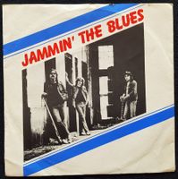 Jammin' The Blues ‎– Feelin' Alright / Love You Music - 1980