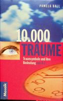 Pamela Ball 10.000 Träume Traumsymbole und ihre Bedeutung
