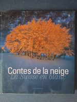 Livre de collection: Contes de la neige  La Suisse en blanc