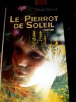 le pierrot de soleil claude vincent