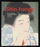 Kunstbuch: Shin Hanga Der moderne Farbholzschnitt Japans