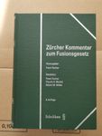 Zürcher Kommentar zum Fusionsgsesetz / 2. Aufl.