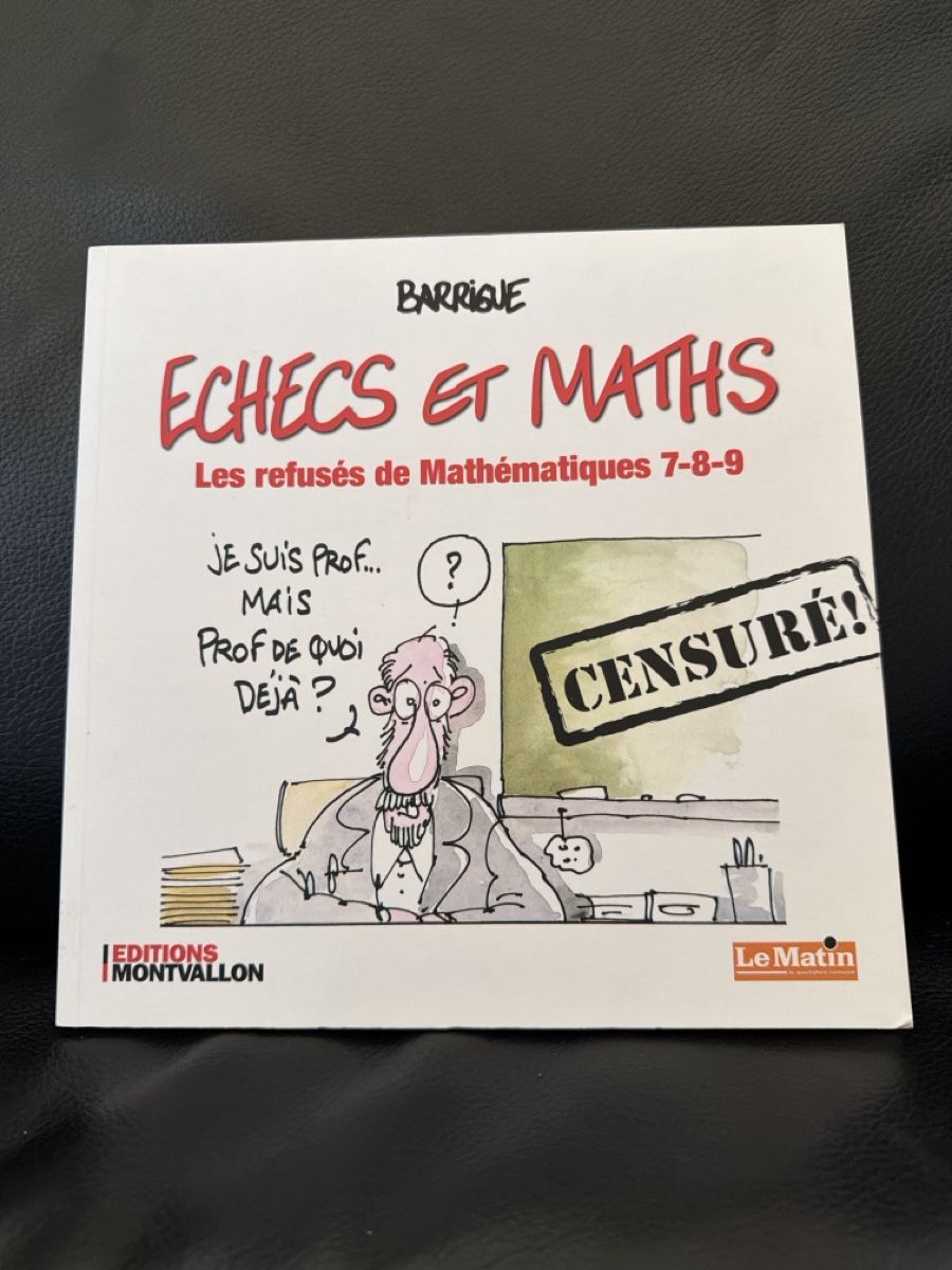Comics: Livre "Echecs et Maths" par Barrique avec dédicace  – Gebraucht aus Lausanne von Pascal9999